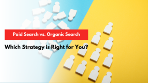 Read more about the article Paid Search vs Organic Search: Which Strategy is Right for You?